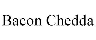 BACON CHEDDA trademark