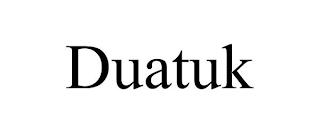 DUATUK trademark