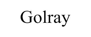 GOLRAY trademark