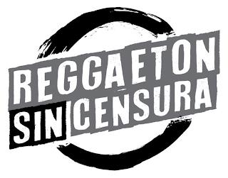 REGGAETON SIN CENSURA trademark