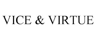 VICE & VIRTUE trademark