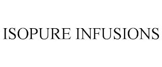 ISOPURE INFUSIONS trademark