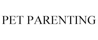 PET PARENTING trademark