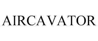 AIRCAVATOR trademark