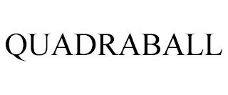 QUADRABALL trademark