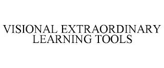 VISIONAL EXTRAORDINARY LEARNING TOOLS trademark