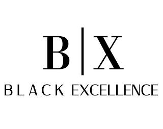 B | X BLACK EXCELLENCE trademark