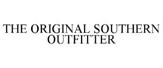 THE ORIGINAL SOUTHERN OUTFITTER trademark