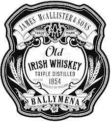 JAMES MCALLISTER & SONS JMA&S CO. TRADE MARK OLD IRISH WHISKEY TRIPLE DISTILLED 46% VOL 1854 700 ML PRODUCT OF IRELAND BALLYMENA trademark