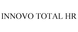 INNOVO TOTAL HR trademark