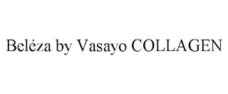 BELÉZA BY VASAYO COLLAGEN trademark