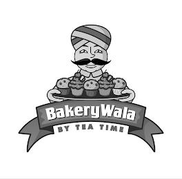 BAKERYWALA BY TEA TIME trademark