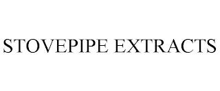 STOVEPIPE EXTRACTS trademark