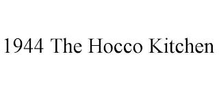 1944 THE HOCCO KITCHEN trademark