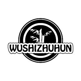 WUSHIZHUHUN trademark