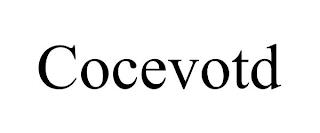 COCEVOTD trademark