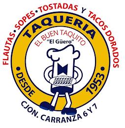 FLAUTAS SOPES TOSTADAS Y TACOS DORADOS TAQUERIA DESDE 1953 EL BUEN TAQUITO "EL GÜERO" CJON. CARRANZA 6 Y 7 trademark