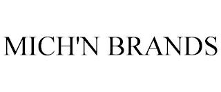 MICH'N BRANDS trademark