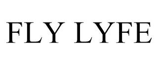 FLY LYFE trademark