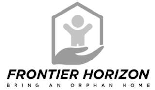 FRONTIER HORIZON BRING AN ORPHAN HOME trademark