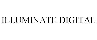 ILLUMINATE DIGITAL trademark