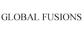 GLOBAL FUSIONS trademark