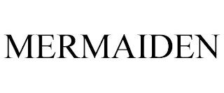 MERMAIDEN trademark