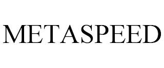 METASPEED trademark