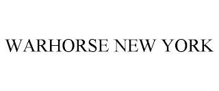 WARHORSE NEW YORK trademark