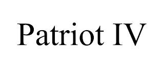 PATRIOT IV trademark