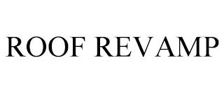 ROOF REVAMP trademark