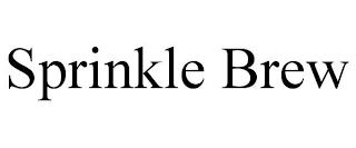 SPRINKLE BREW trademark