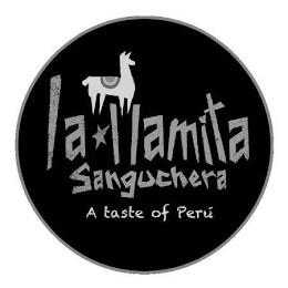 LA LLAMITA SANGUCHERA A TASTE OF PERÚ trademark