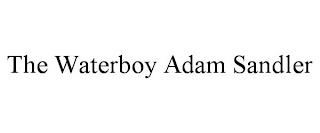 THE WATERBOY ADAM SANDLER trademark