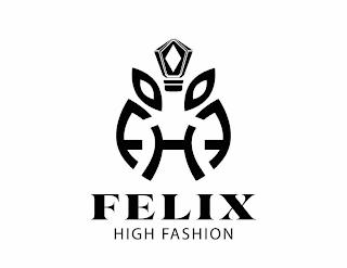 FHF FELIX HIGH FASHION trademark