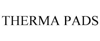 THERMA PADS trademark