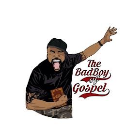 THE BAD BOY OF GOSPEL trademark