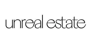 UNREAL ESTATE trademark