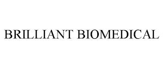 BRILLIANT BIOMEDICAL trademark