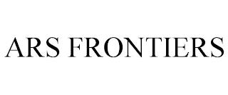 ARS FRONTIERS trademark