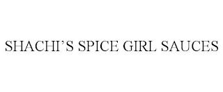 SHACHI'S SPICE GIRL SAUCES trademark