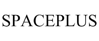 SPACEPLUS trademark