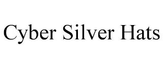 CYBER SILVER HATS trademark