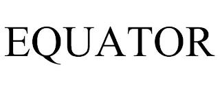 EQUATOR trademark