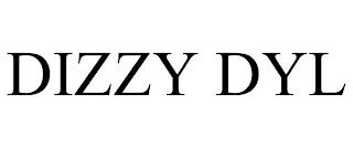 DIZZY DYL trademark