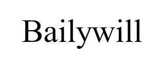 BAILYWILL trademark