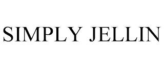 SIMPLY JELLIN trademark