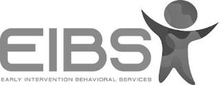 EIBS EARLY INTERVENTION BEHAVIORAL SERVICES trademark