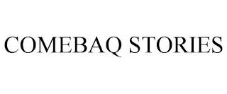 COMEBAQ STORIES trademark