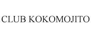 CLUB KOKOMOJITO trademark